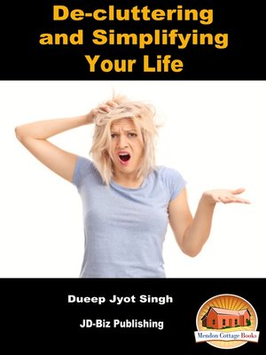 cover image of De-cluttering and Simplifying Your Life